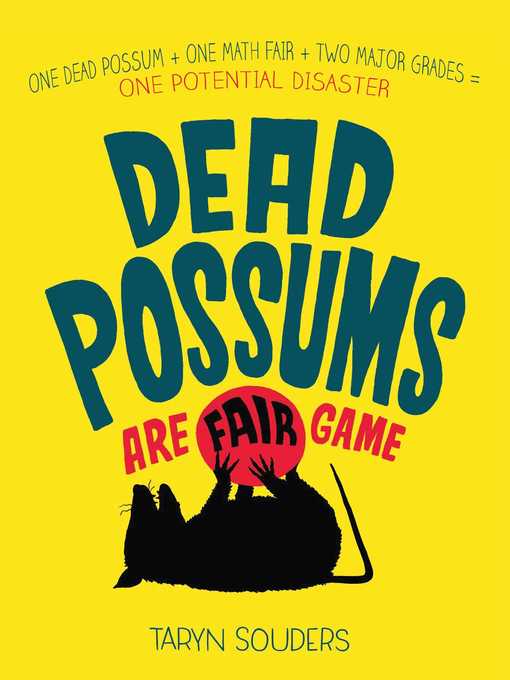 Title details for Dead Possums Are Fair Game by Taryn Souders - Available
